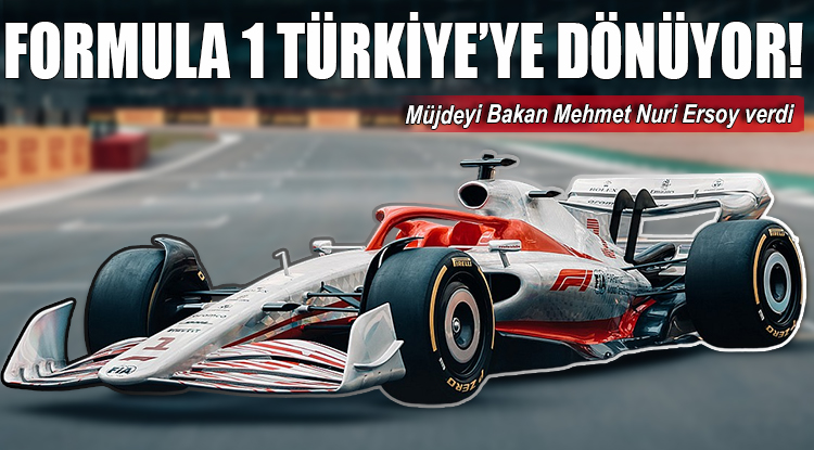 Bakan Mehmet Nuri Ersoy'dan Formula 1 müjdesi!