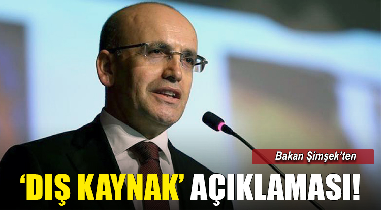 Bakan Şimşek'ten "dış kaynak gelmiyor" iddialarına yanıt