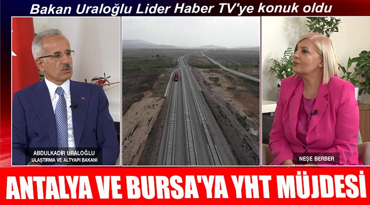 Bakan Uraloğlu Lider Haber TV'ye konuk oldu..