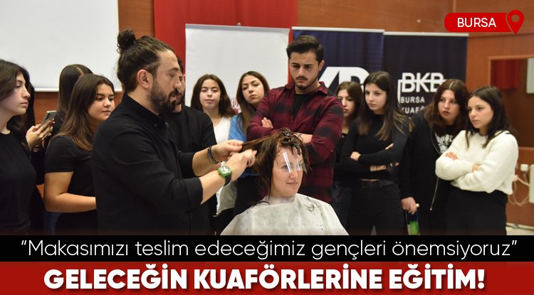BTSO’dan Geleceğin Kuaförlerine Eğitim  