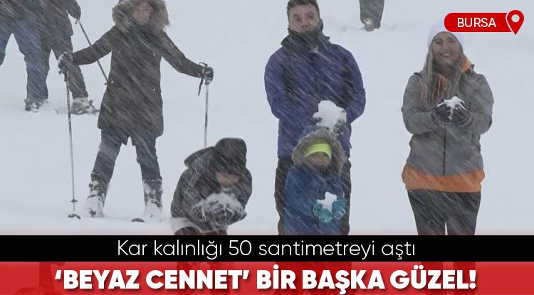 Bursa Uludağ'da rekor yoğunluk!