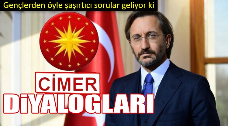 Gençlerden öyle şaşırtıcı sorular geliyor ki