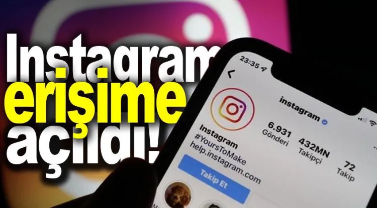 Instagram erişime açıldı