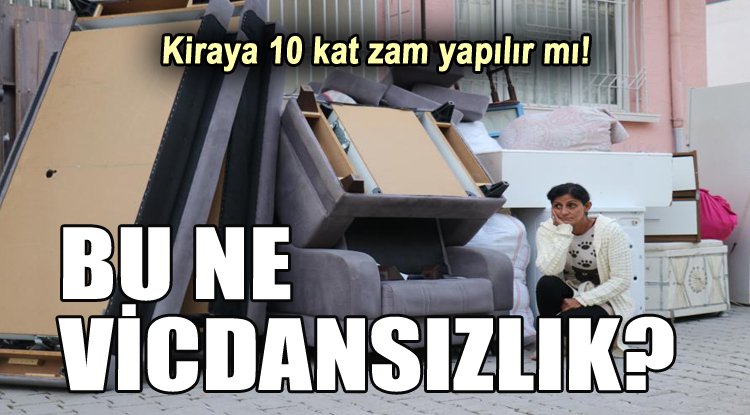 Kiraya 10 kat zam yapılır mı!