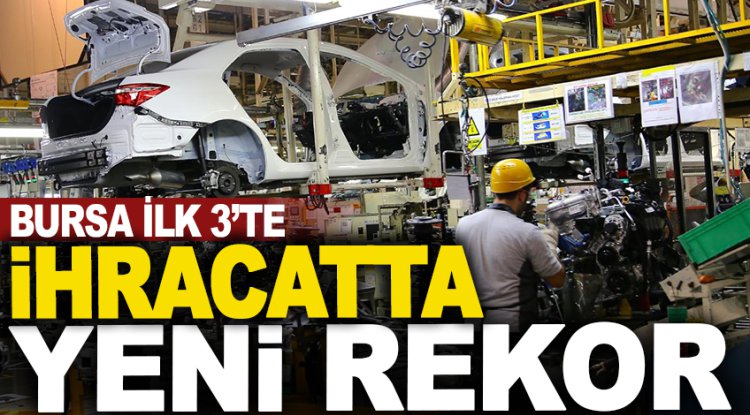 Otomotiv ihracatında rekor