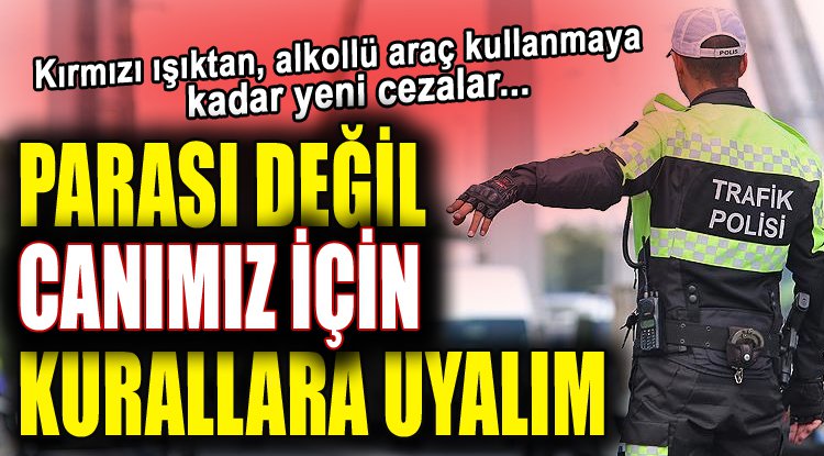 Trafik cezalarına 2024 güncellemesi