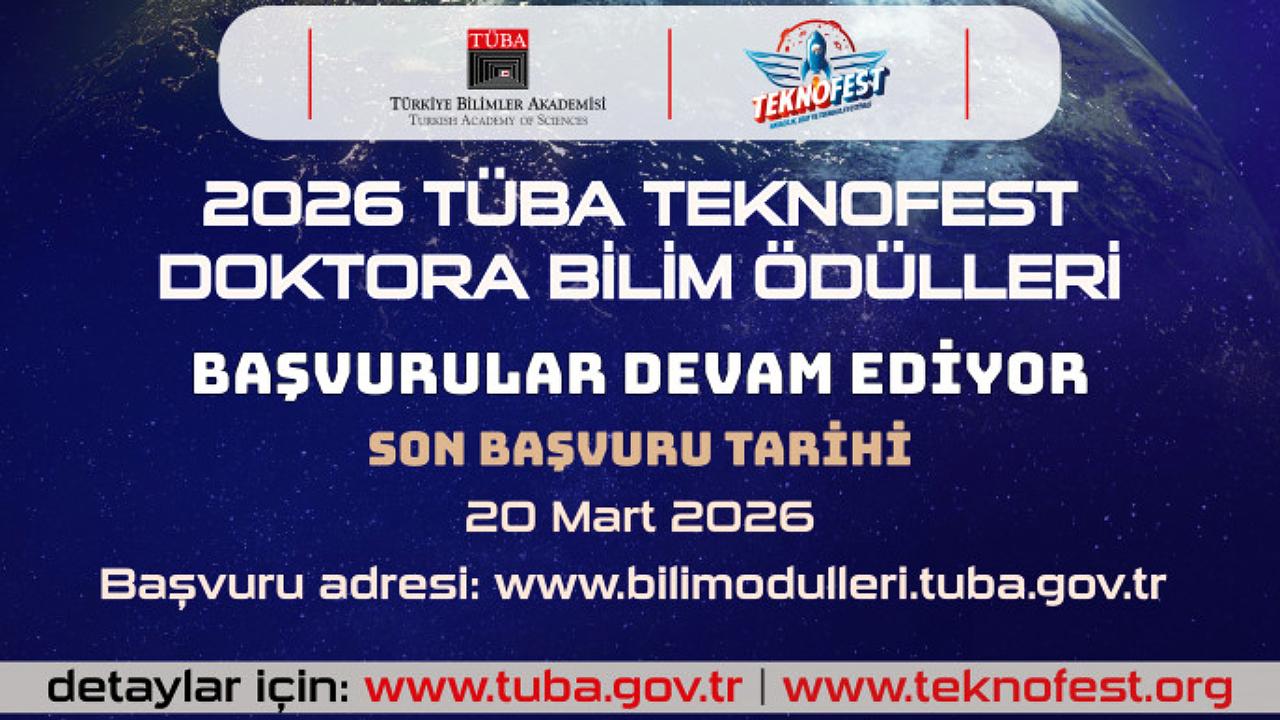 TÜBA-TEKNOFEST Doktora Bilim Ödülleri için başvurular başladı
